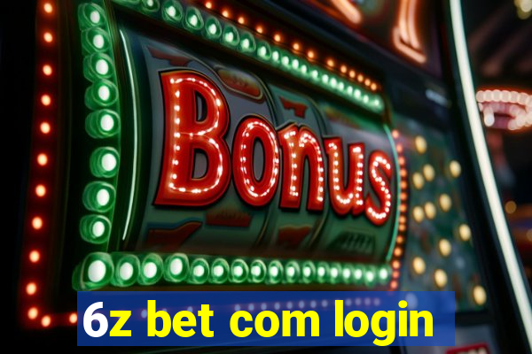 6z bet com login